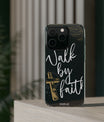 Coque de téléphone Walk by Faith par SNRUE® 