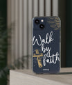 Coque de téléphone Walk by Faith par SNRUE® 